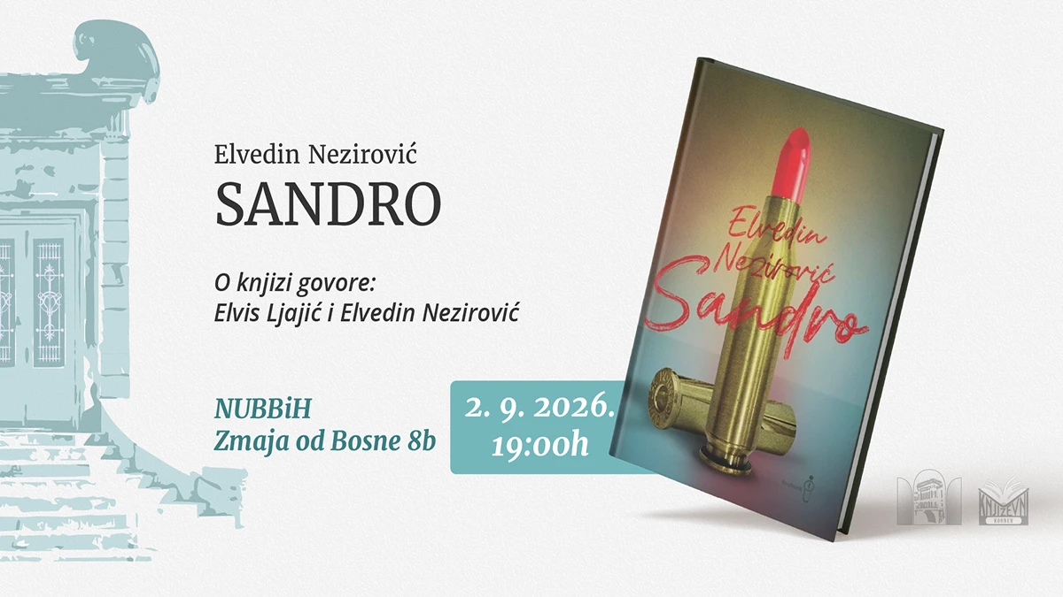 „Sandro“ Elvedina Nezirovića otvara novi program saradnje NUBBiH i Književnog kornera